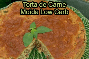 Receitas - Torta de Carne Moída Low Carb