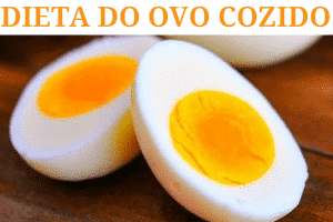 Dieta do Ovo Cozido